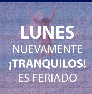 El lunes será feriado; habrá fin de semana largo para trabajadores